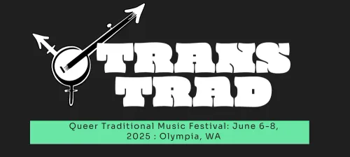 Olympia’s TransTrad Fest to celebrate Trans and gender-nonconforming folk-music artists